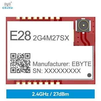 SX1280 SPI Высокоскоростной модуль расширения спектра LoRa 2,4 ГГц COJXU E28-2G4M27SX Беспроводной дальностью 27 дБм SMD Вторичная разработка